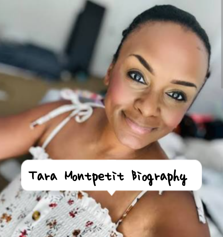 Tara Montpetit Biography